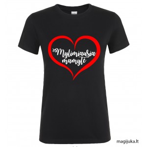 Moteriški marškinėliai "Mylimiausia mamytė" Moteriški marškinėliai "Mylimiausia mamytė"