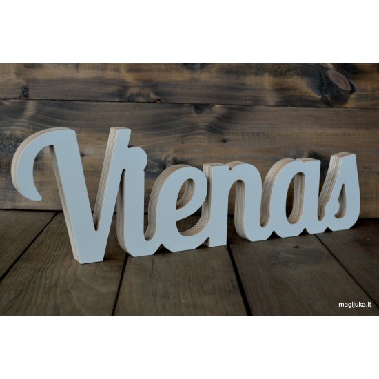 Pastatomas medinis užrašas "Vienas"