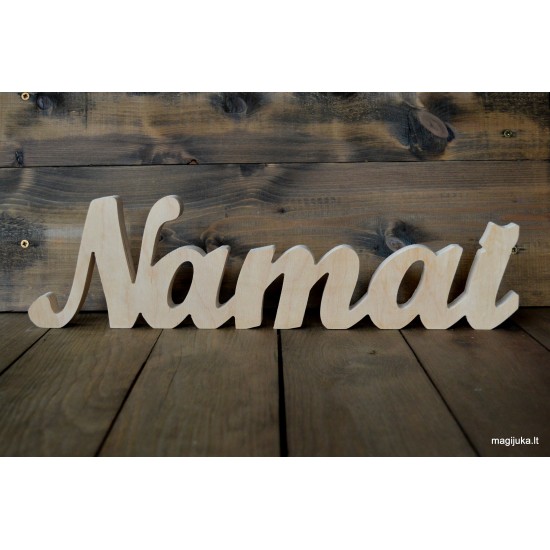 Pastatomas medinis žodis "Namai"
