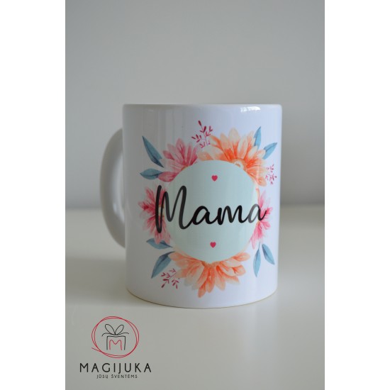 Puodelis "Mama"