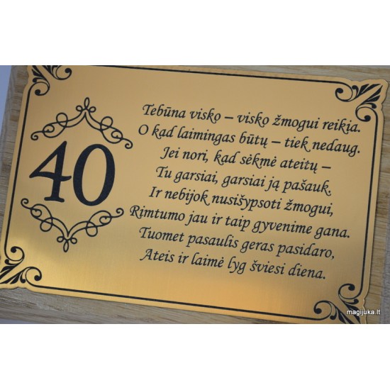 40-tojo gimtadienio sveikinimas "Auksinis 40"