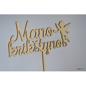 Pastatomas užrašas "Mano krikštynos"